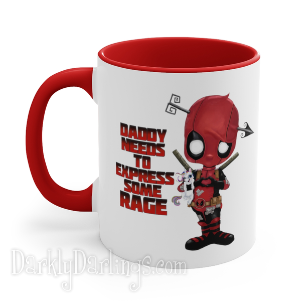 Deadpool fan art played by Ryan Reynolds on a coffee mug with quote: "Daddy needs to express some rage."